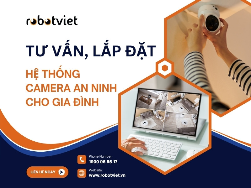 Tư vấn lắp đặt hệ thống Camera an ninh cho gia đình